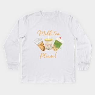 Milktea please! Kids Long Sleeve T-Shirt